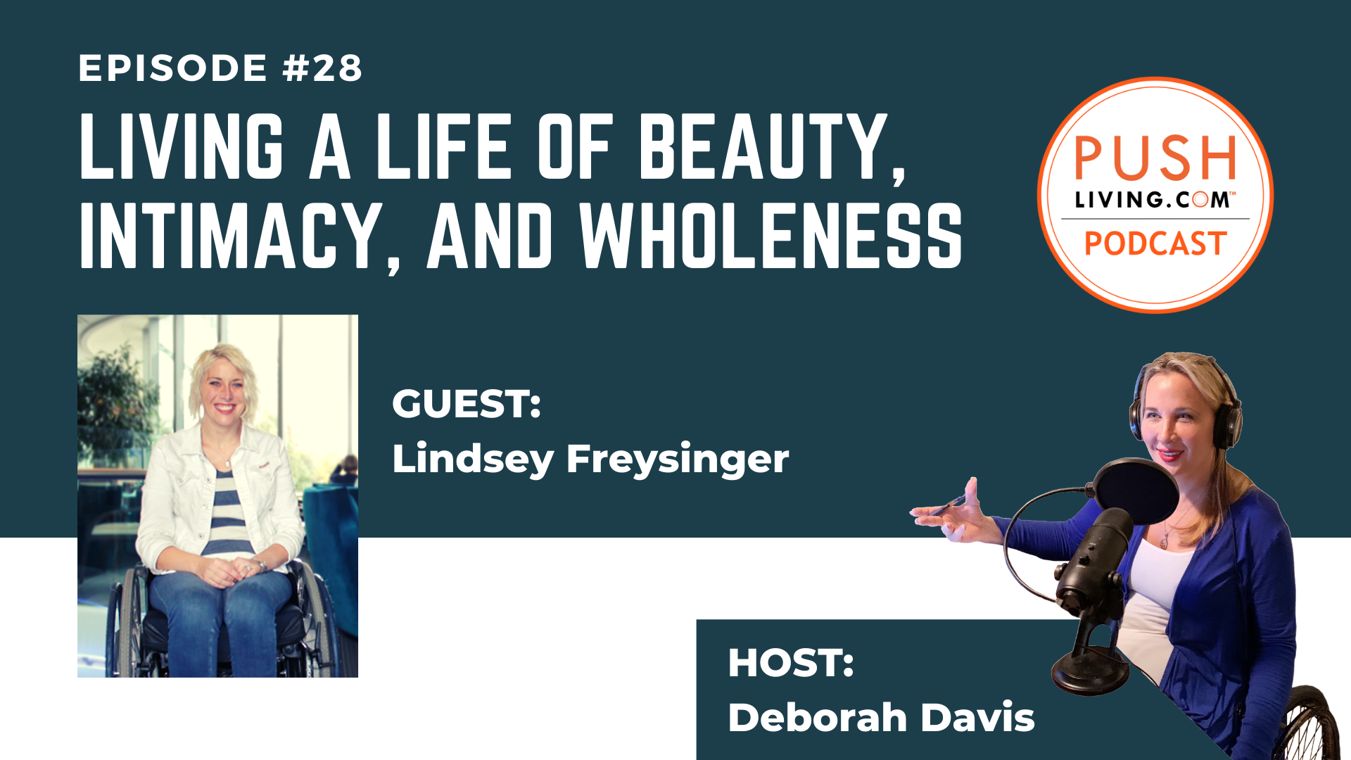 PUSHLiving Podcast #28: Living a Life of Beauty, Intimacy, and Wholeness with Lindsey Freysinger Podcast28 Cover 1 - PUSHLiving Podcast #28: Living a Life of Beauty, Intimacy, and Wholeness with Lindsey Freysinger