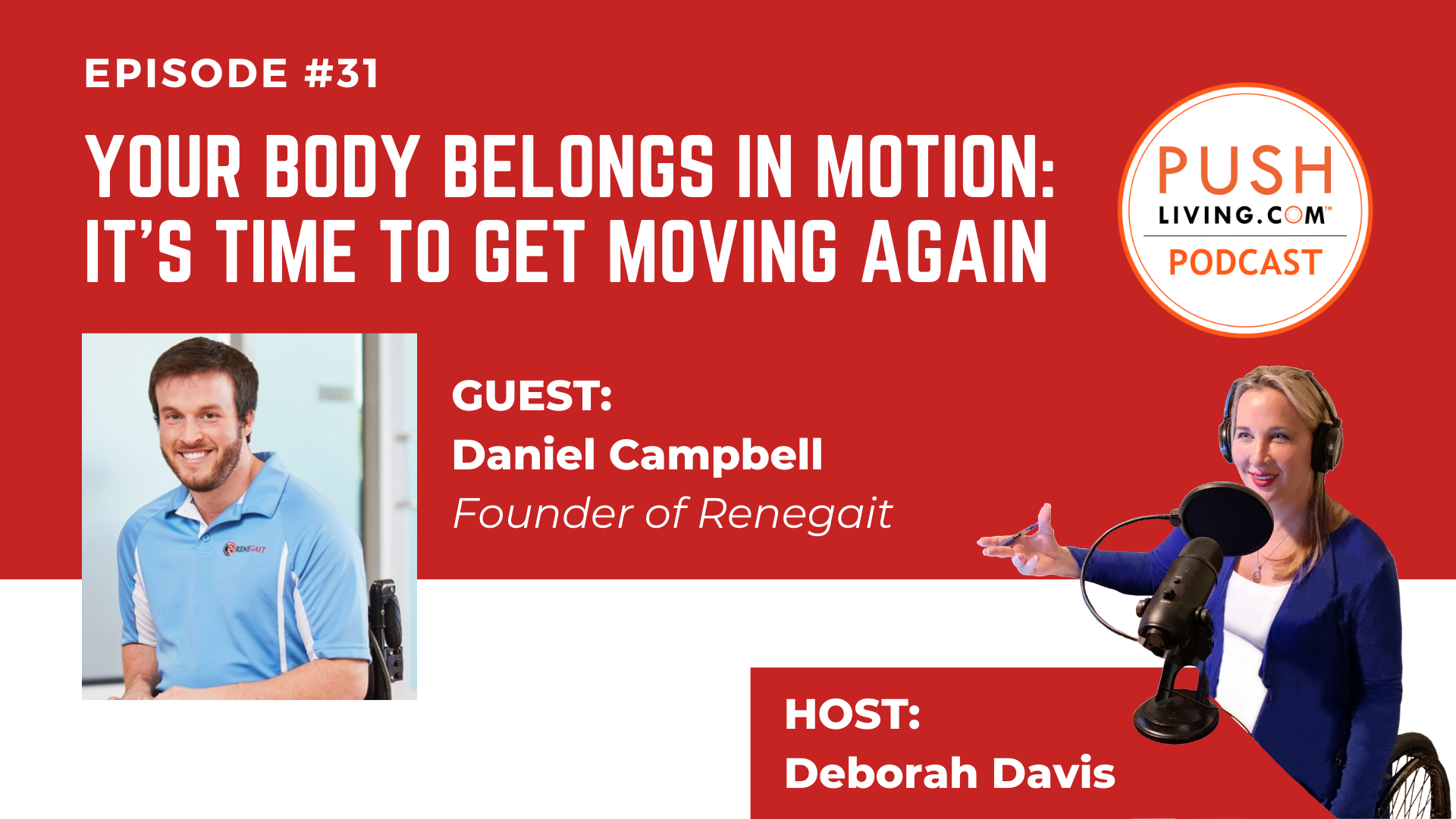 Podcast31 Cover - PUSHLiving Podcast #31: Your Body Belongs in Motion - It Is Time to Get Moving Again with ReneGait